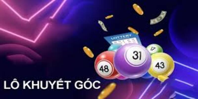 Cách Nhận Diện và Xử Lý Lô Khuyết Góc